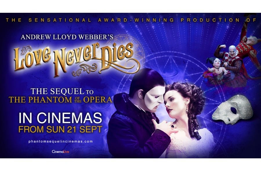 Andrew Llyod Webber's Love Never Dies